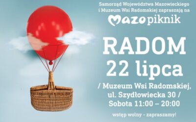 MAZOpiknik w Muzeum Wsi Radomskiej
