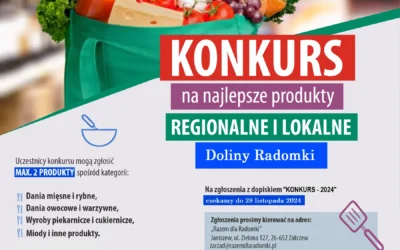 Konkurs na najlepsze Produkty Regionalne i Lokalne Doliny Radomki 2024