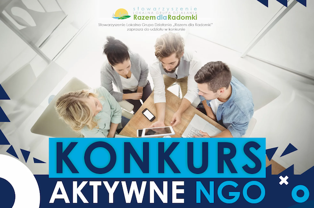 Stowarzyszenie „Razem dla Radomki” zaprasza do udziału w V edycji konkursu „Aktywne NGO”