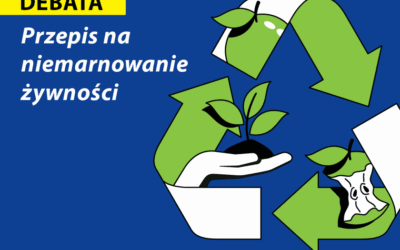 Zaproszenie na debatę hybrydową o niemarnowaniu żywności