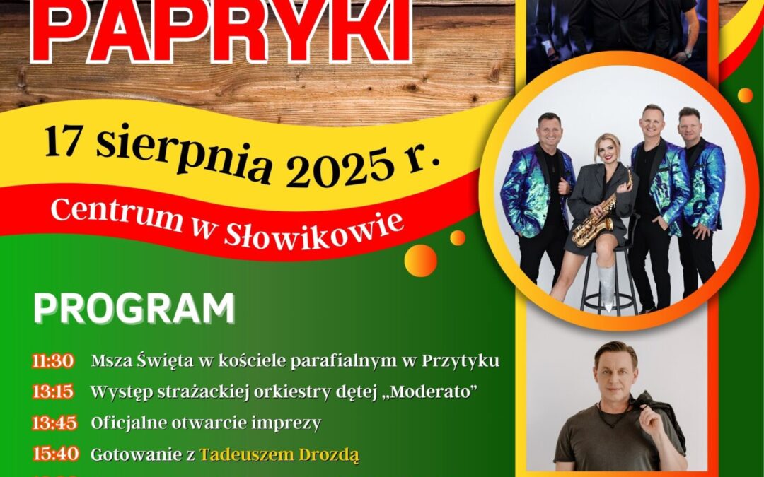 Przytyk zaprasza na XXIV Ogólnopolskie Targi Papryki!