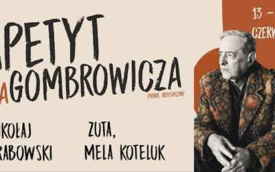 Apetyt na Gombrowicza