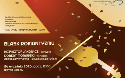 Blask Romantyzmu – Muzeum Oskara Kolberga