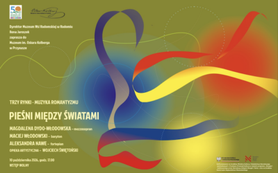 Pieśni między światami w muzeum im. Oskara Kolberga